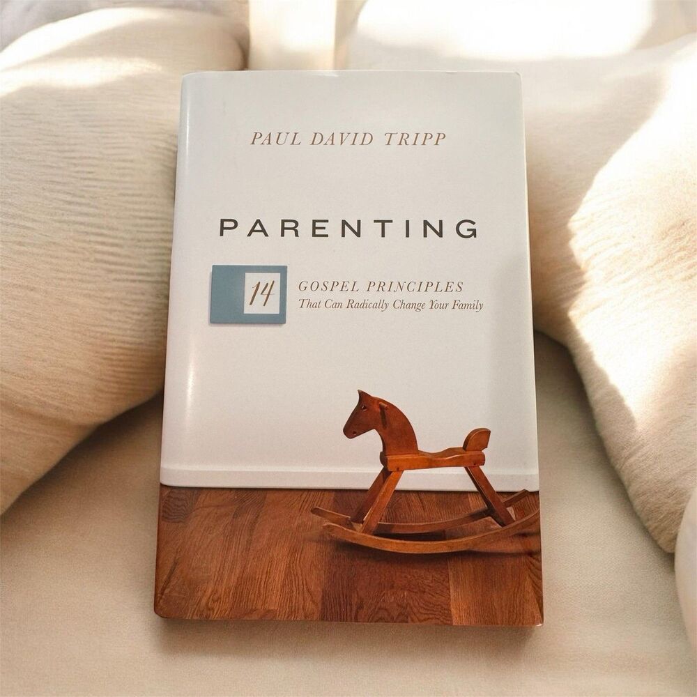 Parenting: 14 Gospel Principles That Can Radically Change Your Family